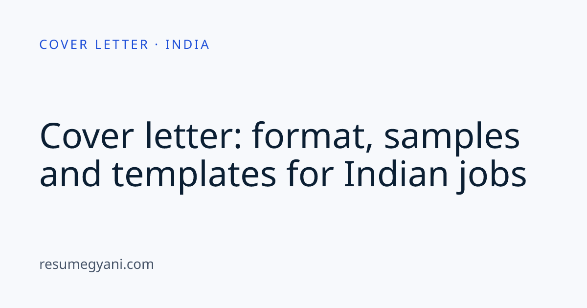 Cover Letter Format, Samples & Templates (India)